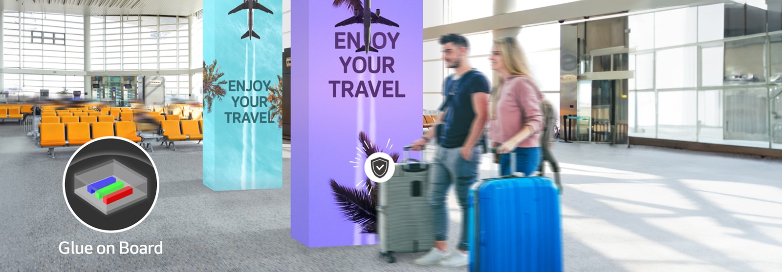 The LSBE series features GOB protection to reduce pixel damage from external impact.