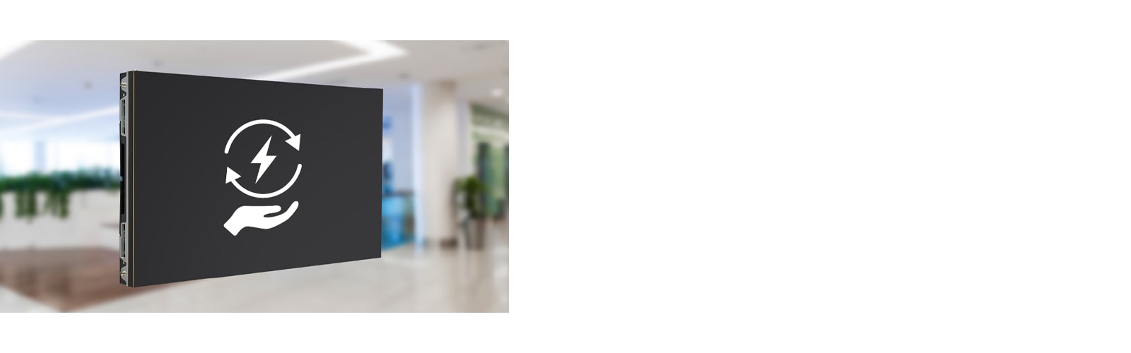 The LSCD series, with its improved power consumption, offers higher energy efficiency.