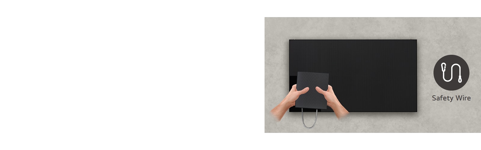 The LSCD series is securely installed using safety wires attached to the wire holders on the back of the module.