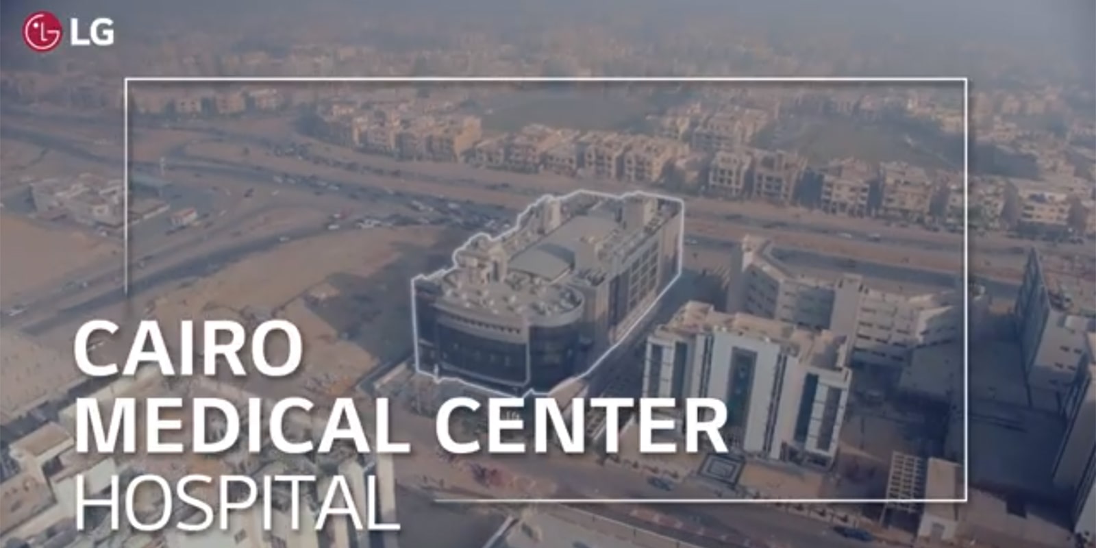 Cairo Medical Center Case Short Ver Studio HVAC Business LG Global