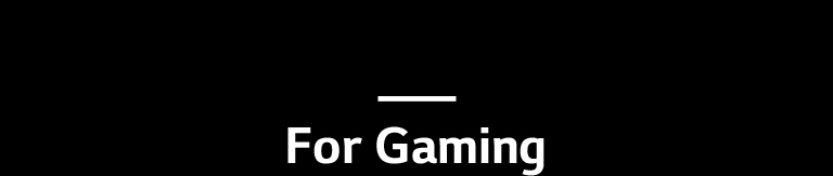 For Gaming