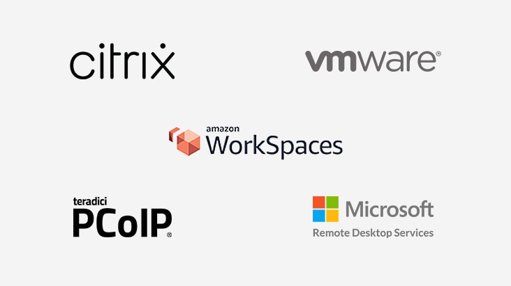 Citrix, Vmware, amazon WorkSpaces, Teradici PCoIP, Microsoft Remote Desktop Services logos.	