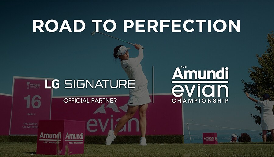 LG SIGNATURE and golfer Jin Young Ko are alike in their pursuit of perfection. The video shows such parallels between LG SIGNATURE products and Ko’s performance, both of which reflect genuine craftsmanship.