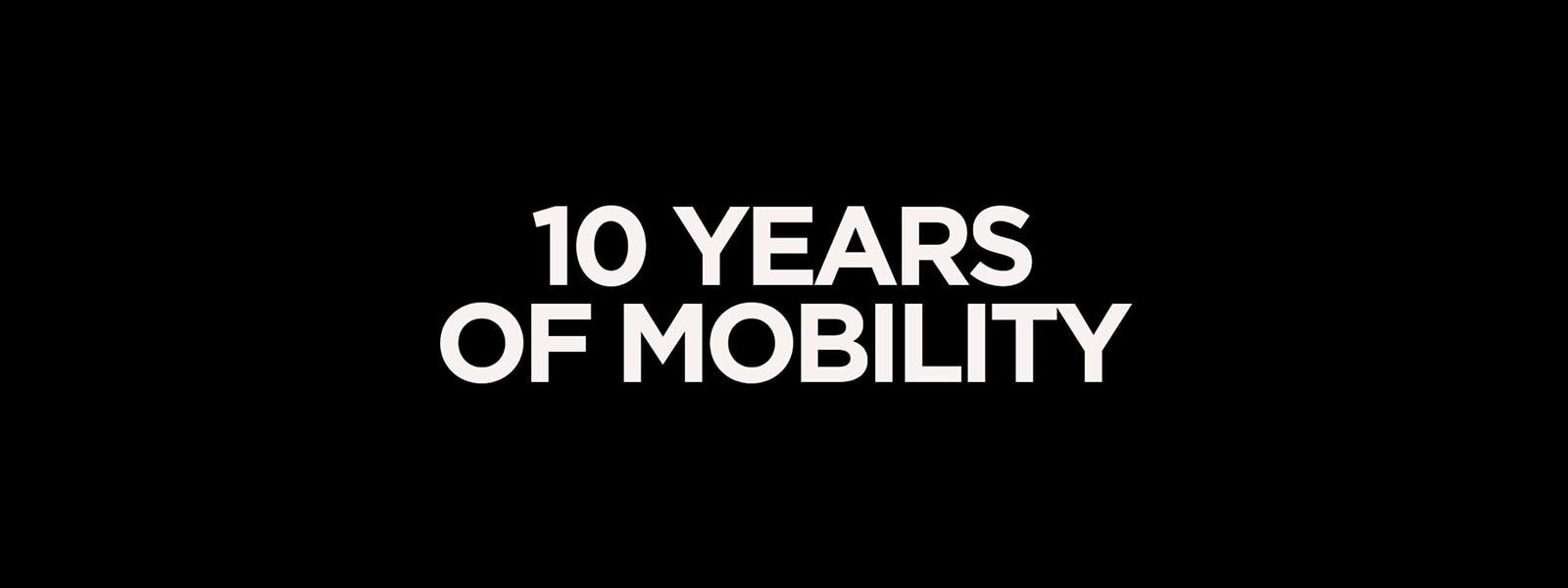 It reads '10 YEARS OF MOBILITY' in white letters on a black background, linking to a video