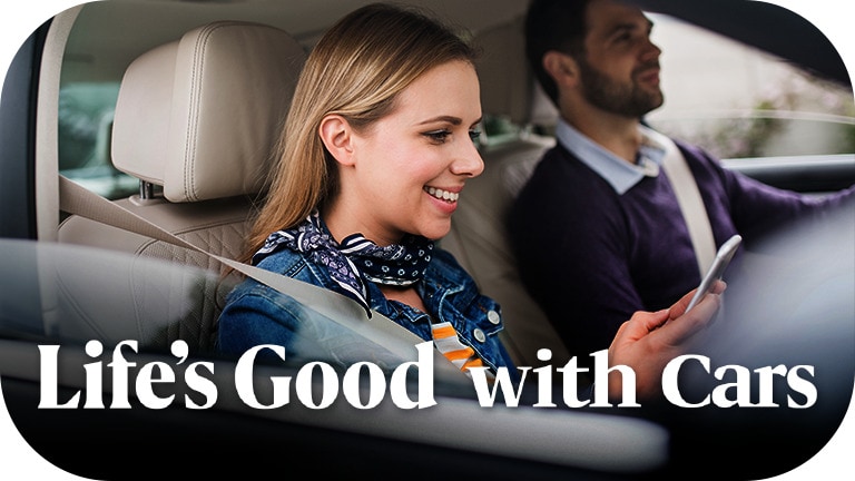 We strive to showcase that 'Life’s Good with Cars'1