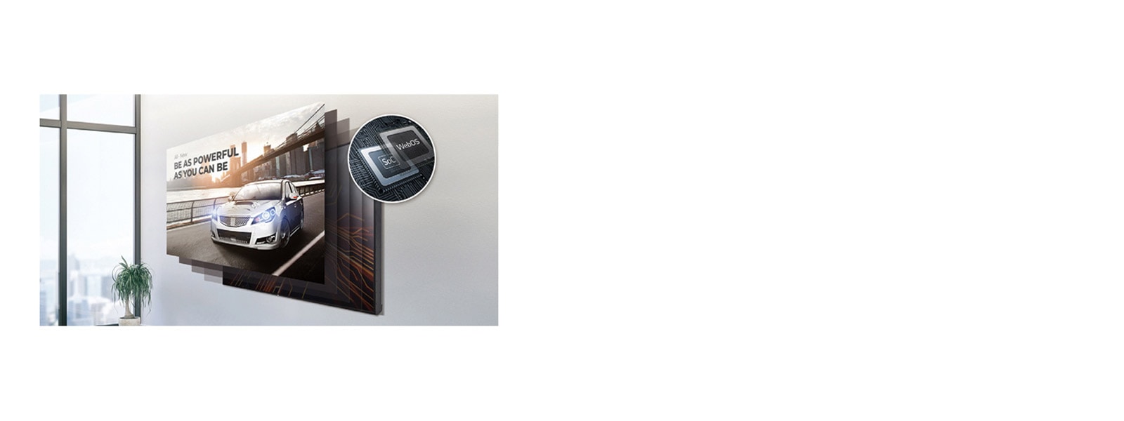 Το SoC και η πλατφόρμα webOS smart signage επιδεικνύουν τη δυνατότητα εκτέλεσης διαφόρων εργασιών ταυτόχρονα.