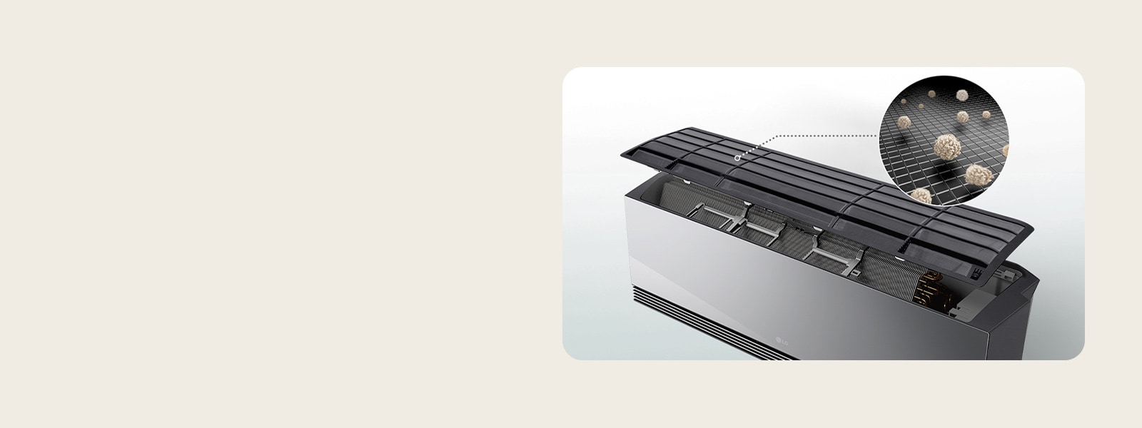 Κλιματιστικό LG με ανοικτό πλαίσιο που εμφανίζει ένα Pre-Filter να αιχμαλωτίζει σωματίδια σκόνης σε κοντινό πλάνο.	