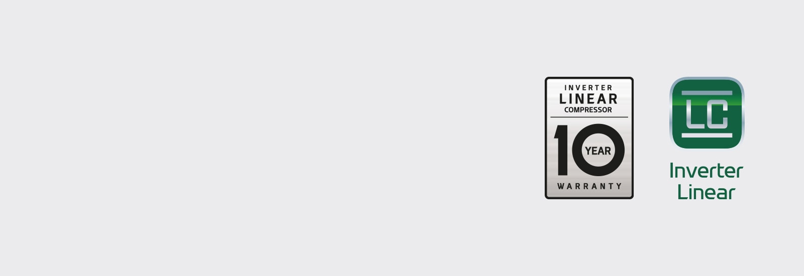 Το λογότυπο "10 Year Warranty for the Inverter Linear Compressor" βρίσκεται δίπλα στο λογότυπο "Inverter Linear".