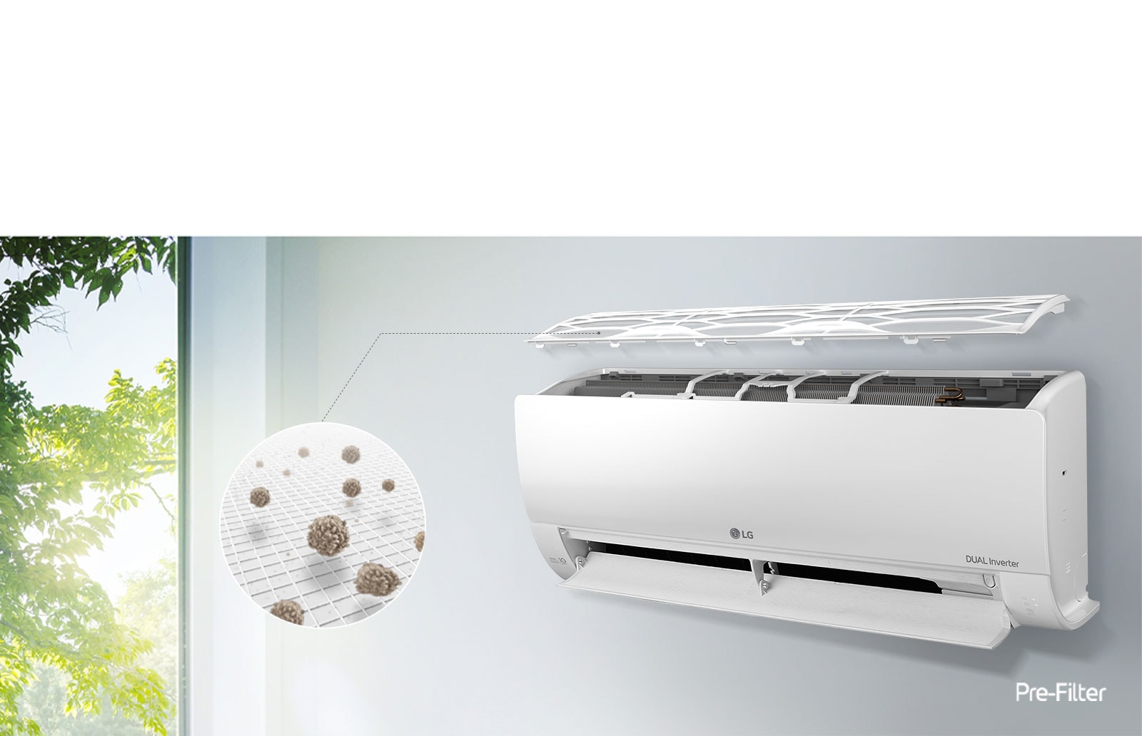 LG klima-urešaj montiran je na zidu i prikazan iz bočnog kuta. Gornja ploča lebdi iznad, tako da se vide unutarnji filtri. Linija iz predfiltra Pre-Filter vodi do uvećanog kruga koji pokazuje prašinu uhvaćenu u predfiltru. Logotip predfiltra Pre-Filter prikazuje se u donjem desnom kutu.