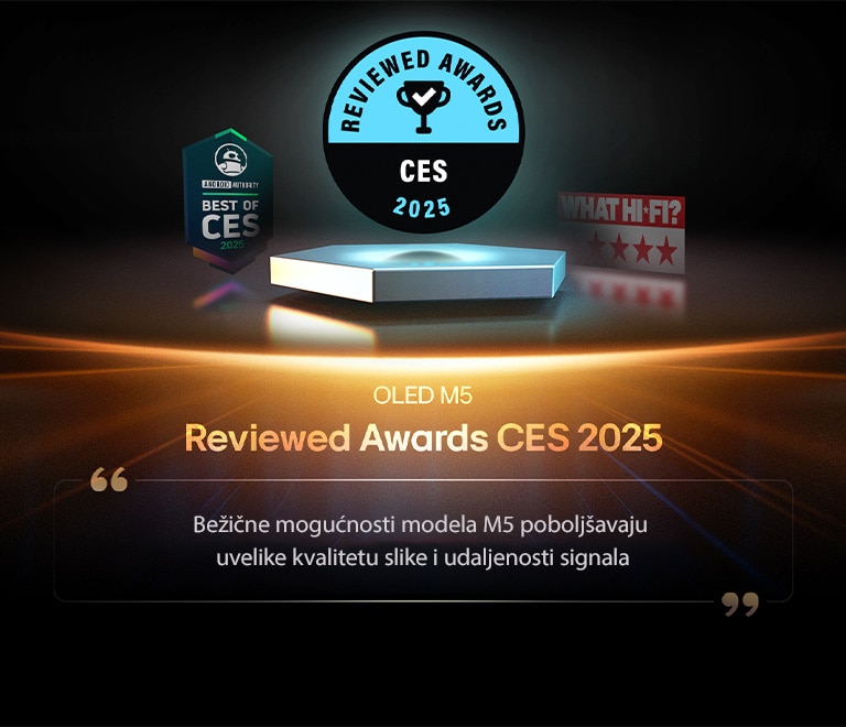 Nagrada internetskog portala Reviewed za model OLED M5. Izvadak iz njihove recenzije glasi: „Bežične mogućnosti modela M5 poboljšavaju uvelike kvalitetu slike i udaljenosti signala.”