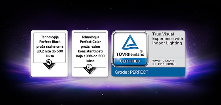Prikazuju se logotipovi potvrde tvrtke UL i certifikacije tvrtke TÜV dodijeljenje značajkama zaslona za savršenu crnu boju i savršenu boju.