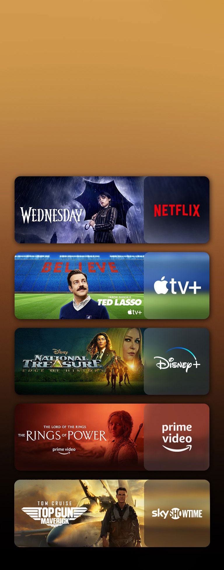 Logotipovi platformi s uslugom streamanja pokraj kojih se nalaze odgovarajuće snimke. Slike za Wednesday na Netflixu, TED LASSO na Apple TV-u, National Treasure na Disney Plusu, The Rings of Power na servisu PRIME VIDEO, TOP GUN na Sky Showtimeu.