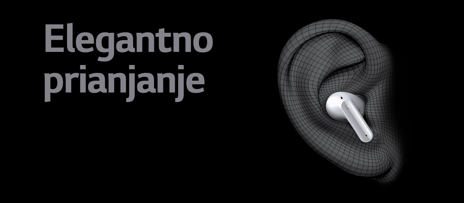 Slika slušalica TONE Free koje se nose u uhu izražena u 3D tehnologiji. Ispod je napisan tekst „Elegantno prianjanje”.