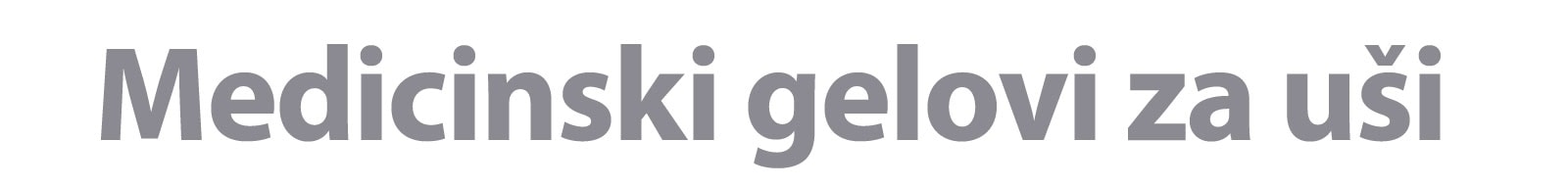 Medicinski gelovi za uši