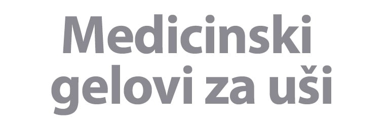 Medicinski gelovi za uši