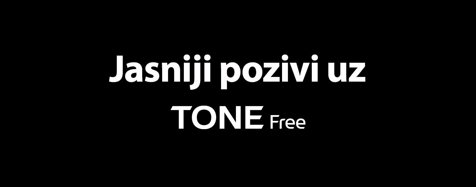 Prikazuje rub slušalice TONE Free i njegov upravljač na dodir.