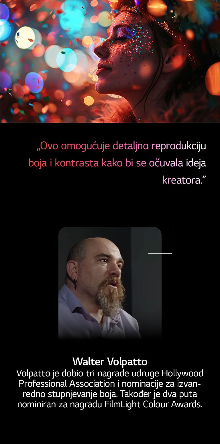 Osoba na šarenoj pozadini sa zamućenjem. Istaknut je citat Waltera Valpatta, istaknutog snimatelja koji govori o značajki UI redateljske obrade AI Director Processingu, koja omogućuje očuvanje detaljne reprodukcije boja i kontrasta kako je to kreator zamislio. 