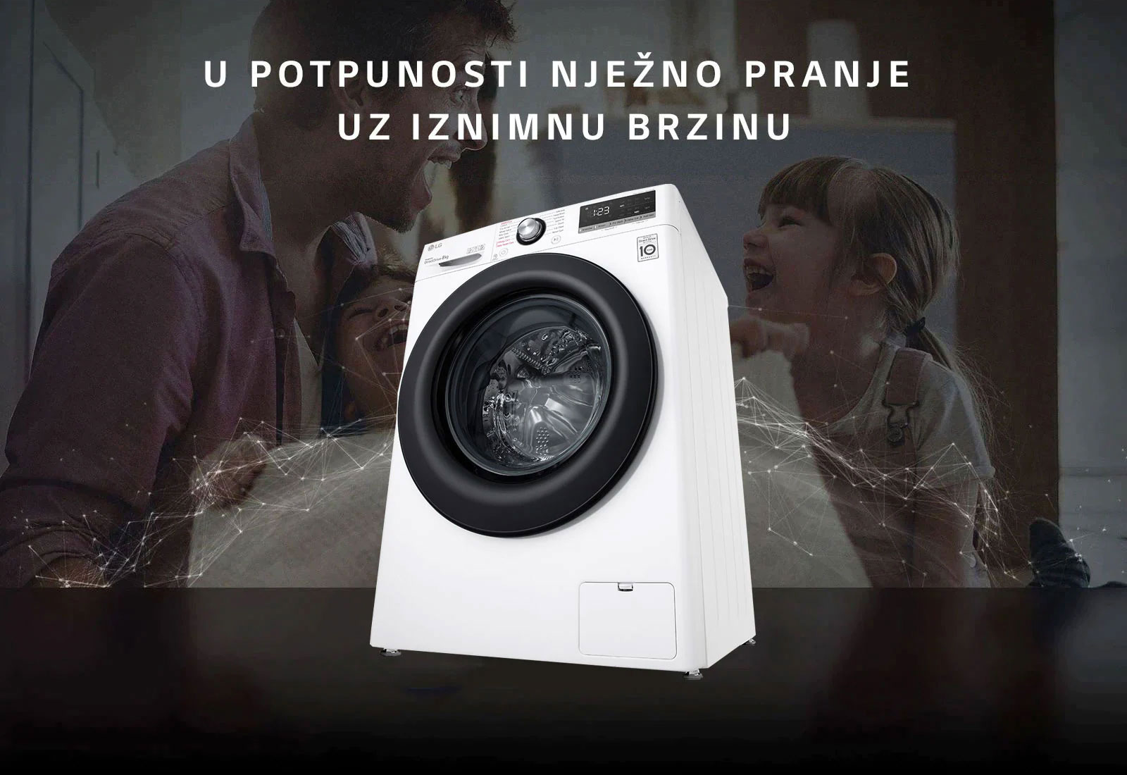 U POTPUNOSTI NJEŽNO PRANJE UZ IZNIMNU BRZINU