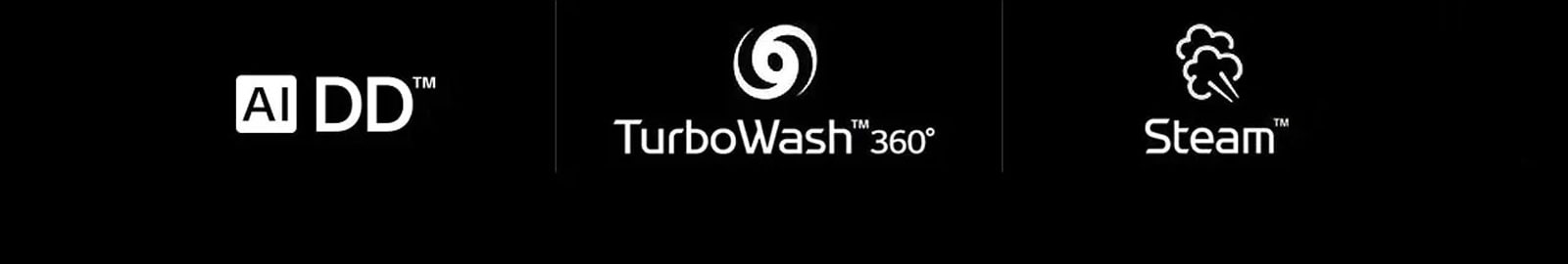 AI DD™   TurboWash™360     Steam™ 