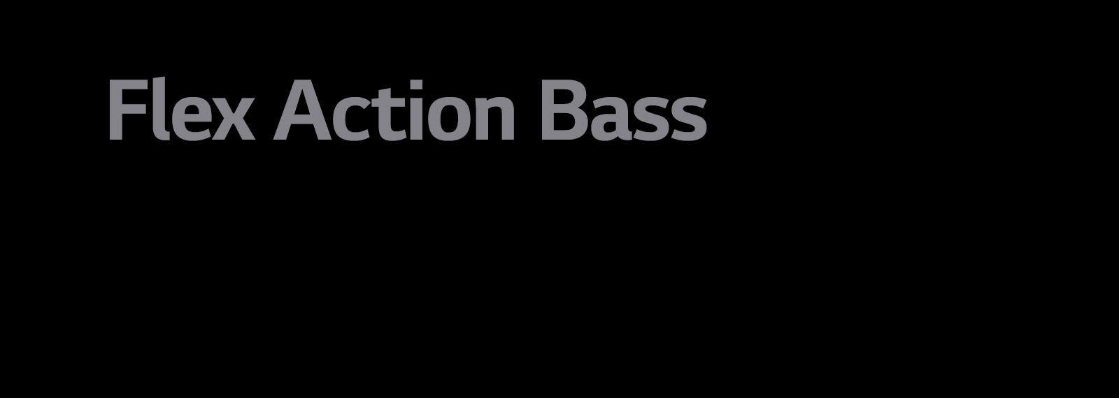 A „Flex Action Bass” szöveg
