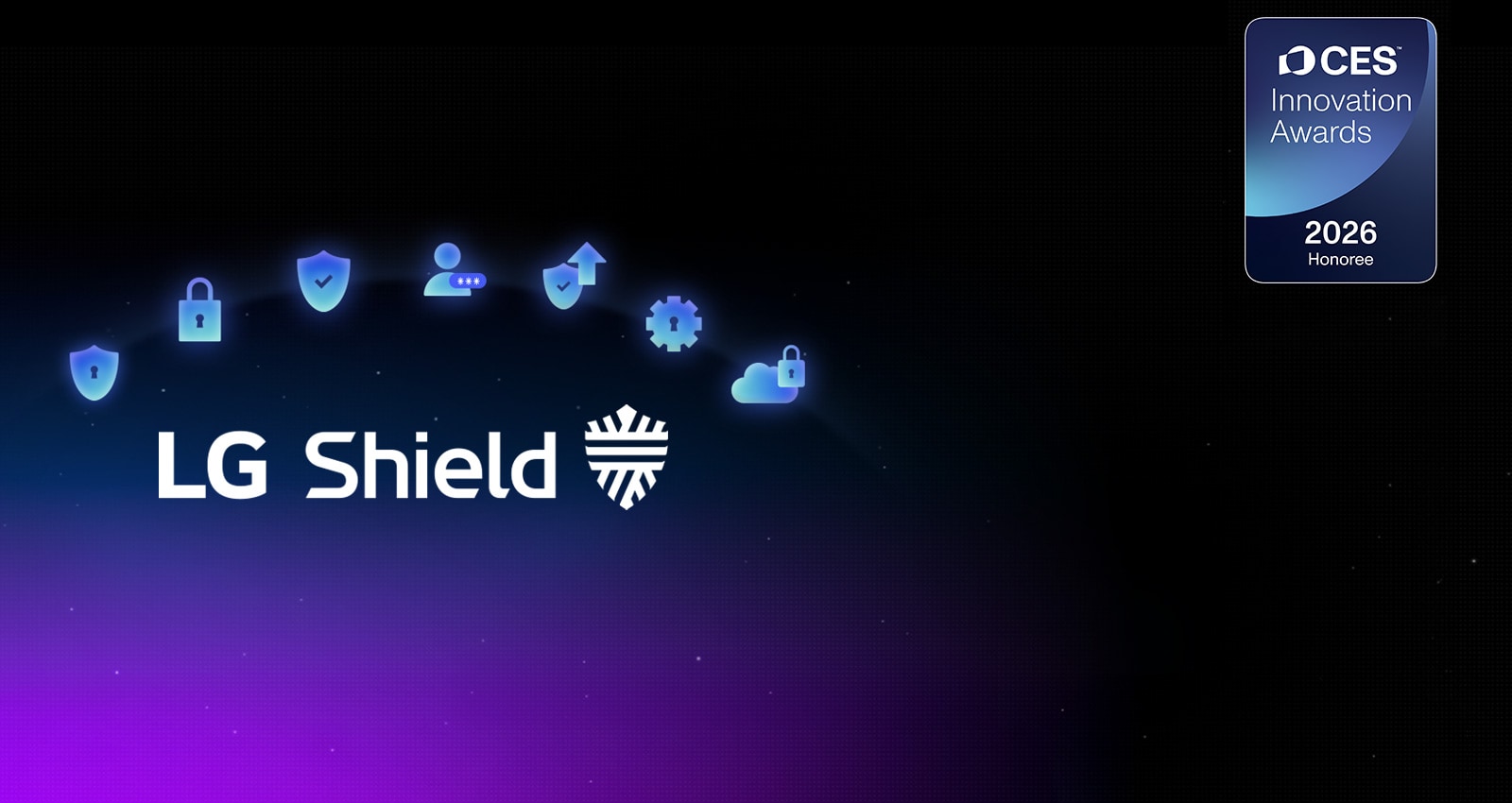 סמל LG Shield מוצג על רקע חשוך עם סמלי אבטחה, ומדגיש את ההגנה של webOS לפרטיות, אבטחת נתונים ושלמות המערכת. מוצג גם אות ההצטיינות של פרסי החדשנות של CES לשנת 2026.	