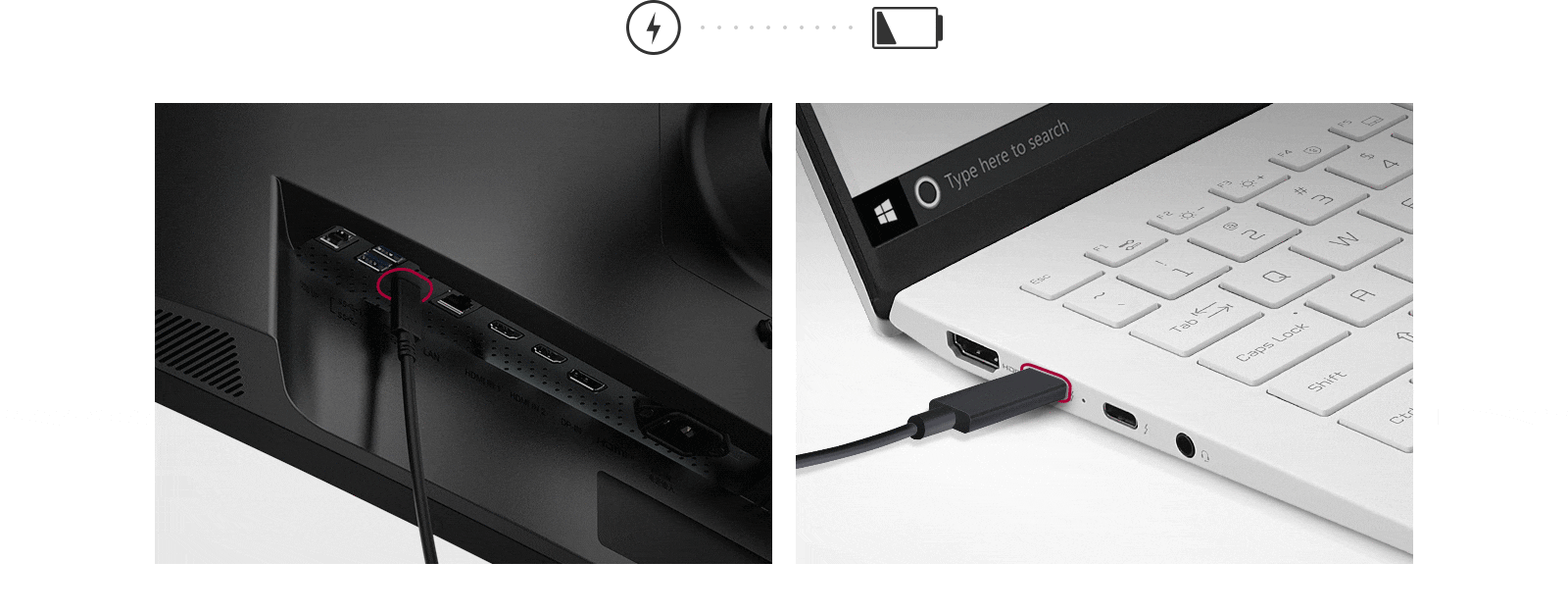 באמצעות טכנולוגיית אספקת החשמל ™ USB Type-C, אתם יכולים להפעיל את הצג תוך טעינת המחשב הנייד המחובר (עד 90 וואט) בו-זמנית.