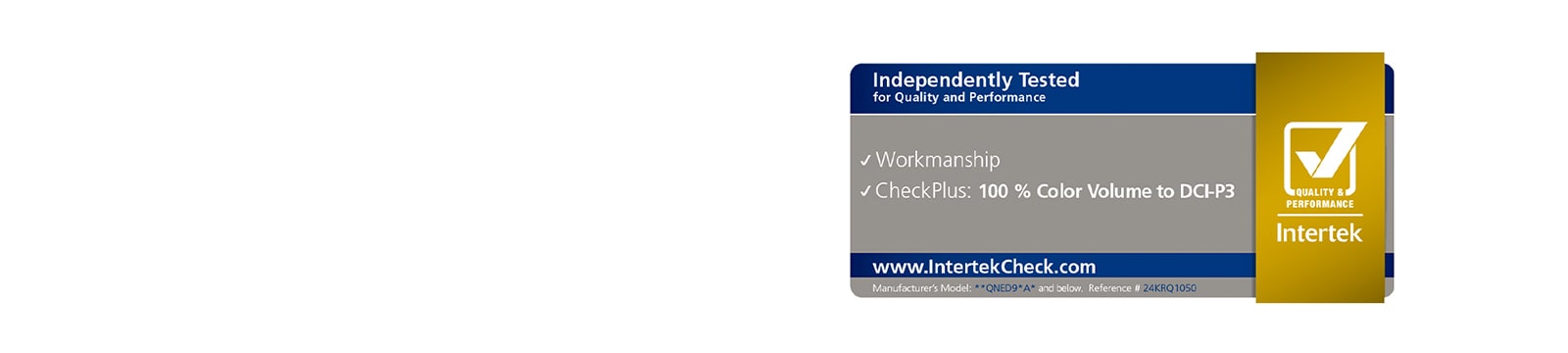 הסמכת Intertek המראה כיצד LG QNED TV נבדקה באופן עצמאי עבור 100% נפח צבע ל-DCI-P3.