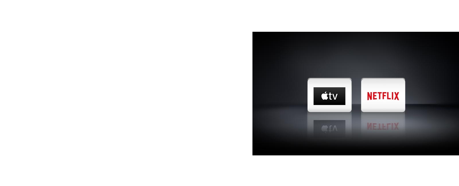 שני סמלי לוגו: Apple TV ו-Netflix