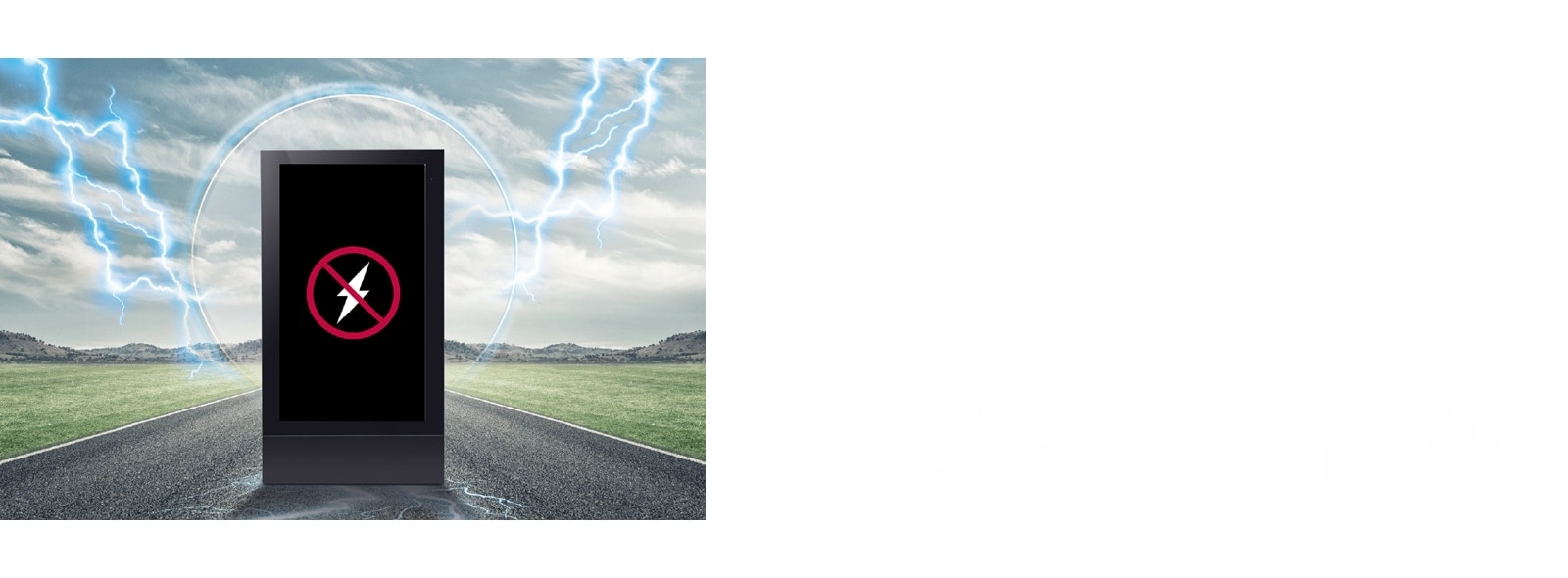 הצג מוגן מפני סיכונים חשמליים חיצוניים.