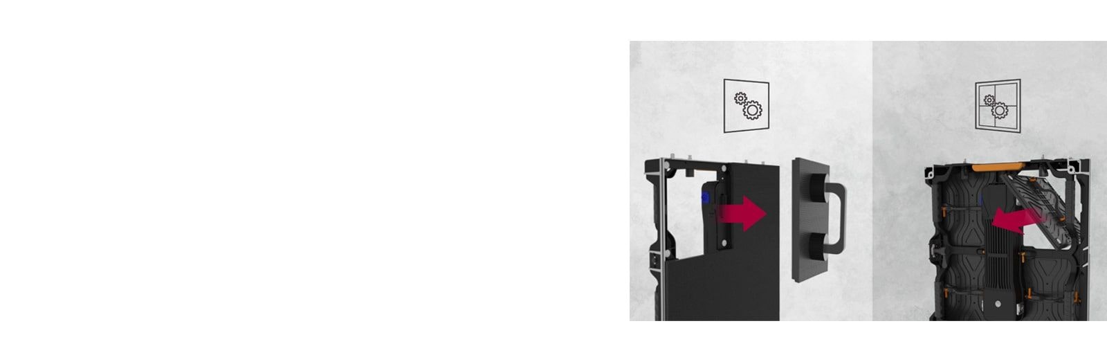 ניתן לנתק את מודול ה-LED מהצד הקדמי או מהצד האחורי.