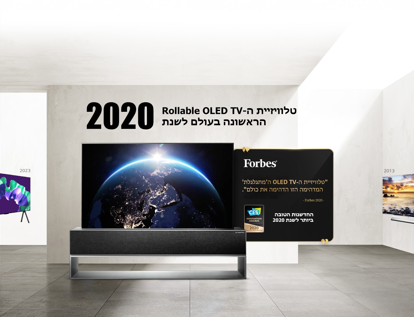 LG TV. הכותרת אומרת, טלוויזיית ה-Rollable OLED TV הראשונה בעולם לשנת 2020. ציטוטי פרסים לצד זה. Forbes, טלוויזיית ה-OLED TV המתגלגלת המדהימה הזו הדהימה את כולם פרס החדשנות הטובה ביותר לשנת 2020 מטעם פרסי החדשנות של CES.