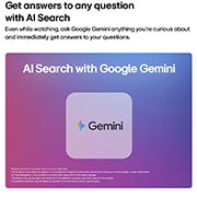 LG טלוויזיה חכמה LG OLED AI B6E 4K 2026 65 אינץ', AI Search כולל את Google Gemini, המסוגל להבין שאילתות מבוססות קול ולהפיק את התוצאות הרלוונטיות ביותר ישירות בתוך ממשק הטלוויזיה., OLED65B6ELA, thumbnail 5