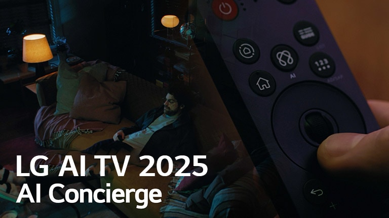 عنوان دیده می‌شود، 2025 LG AI TV، AI Concierge. LG AI Magic Remote مشاهده می‌شود. مردی روی مبل نشسته است.