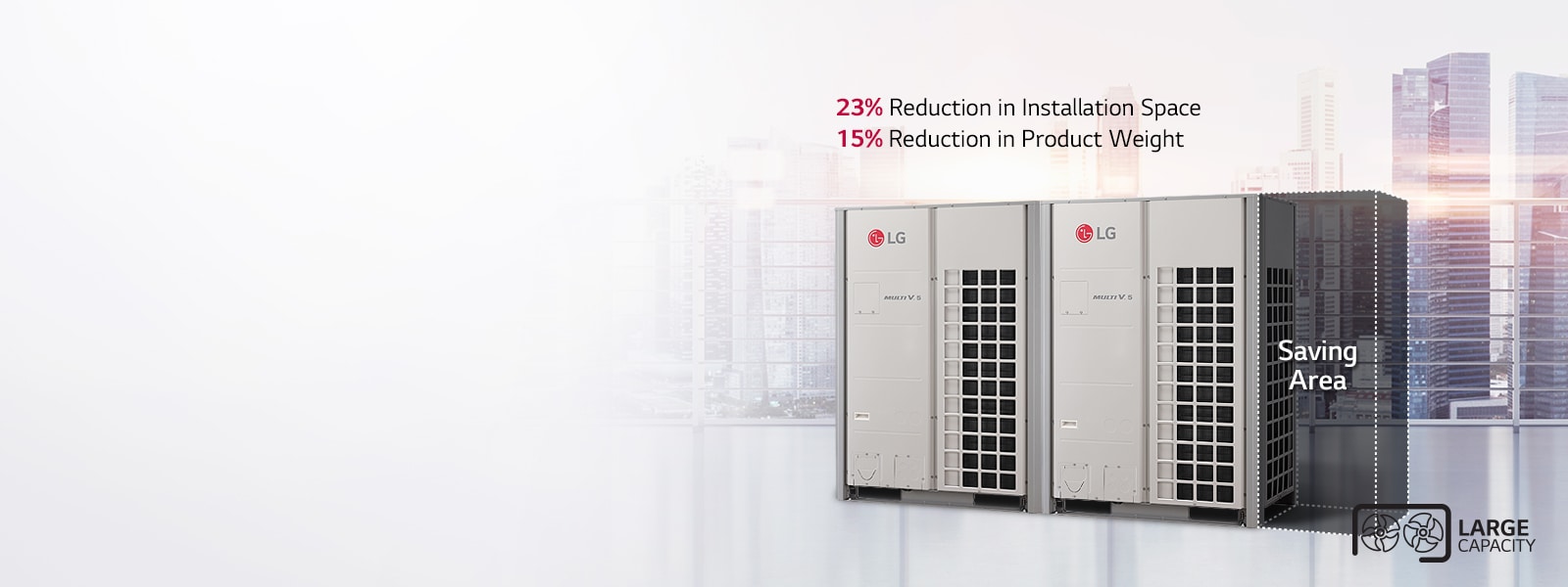  An image that expresses the flexible installation of Multi V 5.