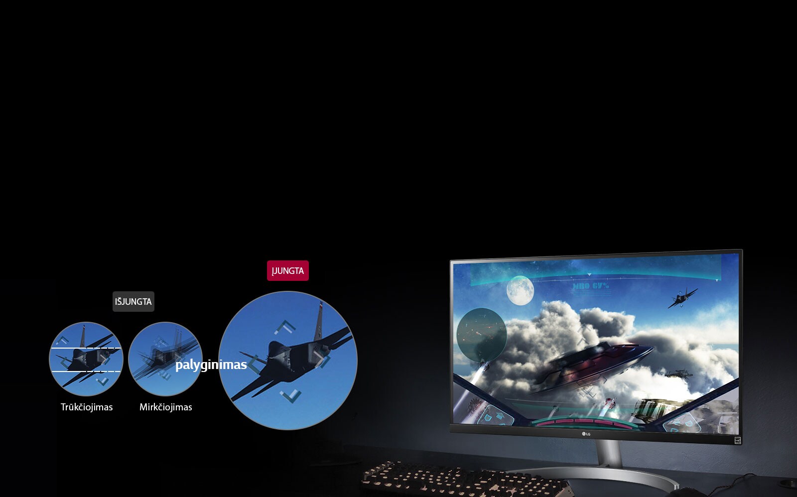 Aiškesnis, tolygesnis vaizdas1