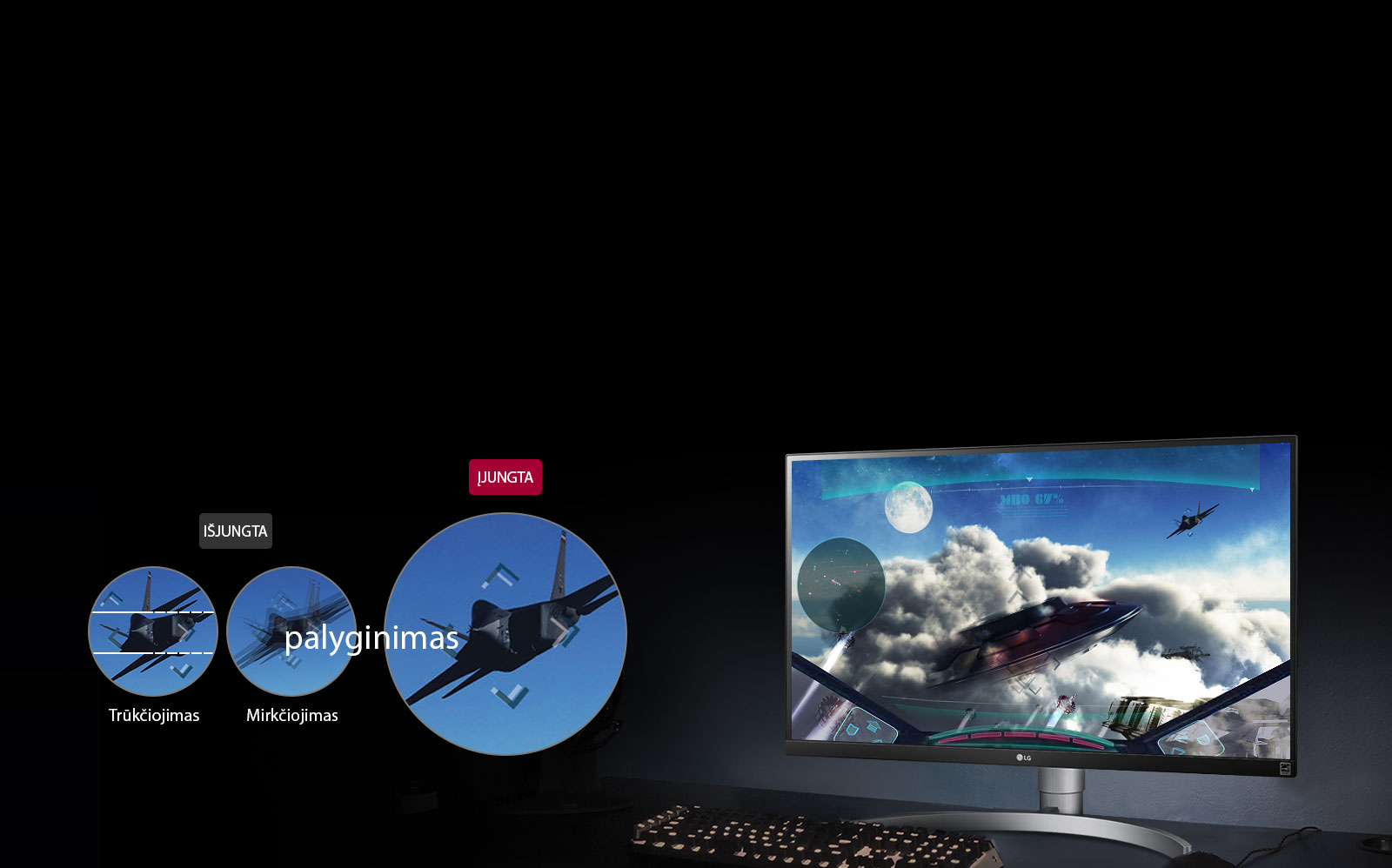 Aiškesnis, tolygesnis vaizdas1