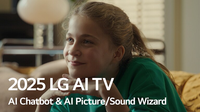 Rodomas pavadinimas, 2025 LG AI TV, „AI Chatbot“ ir „AI Picture/Sound Wizard.“ Mergina sėdi, šypsosi ir žiūri į tolį. 