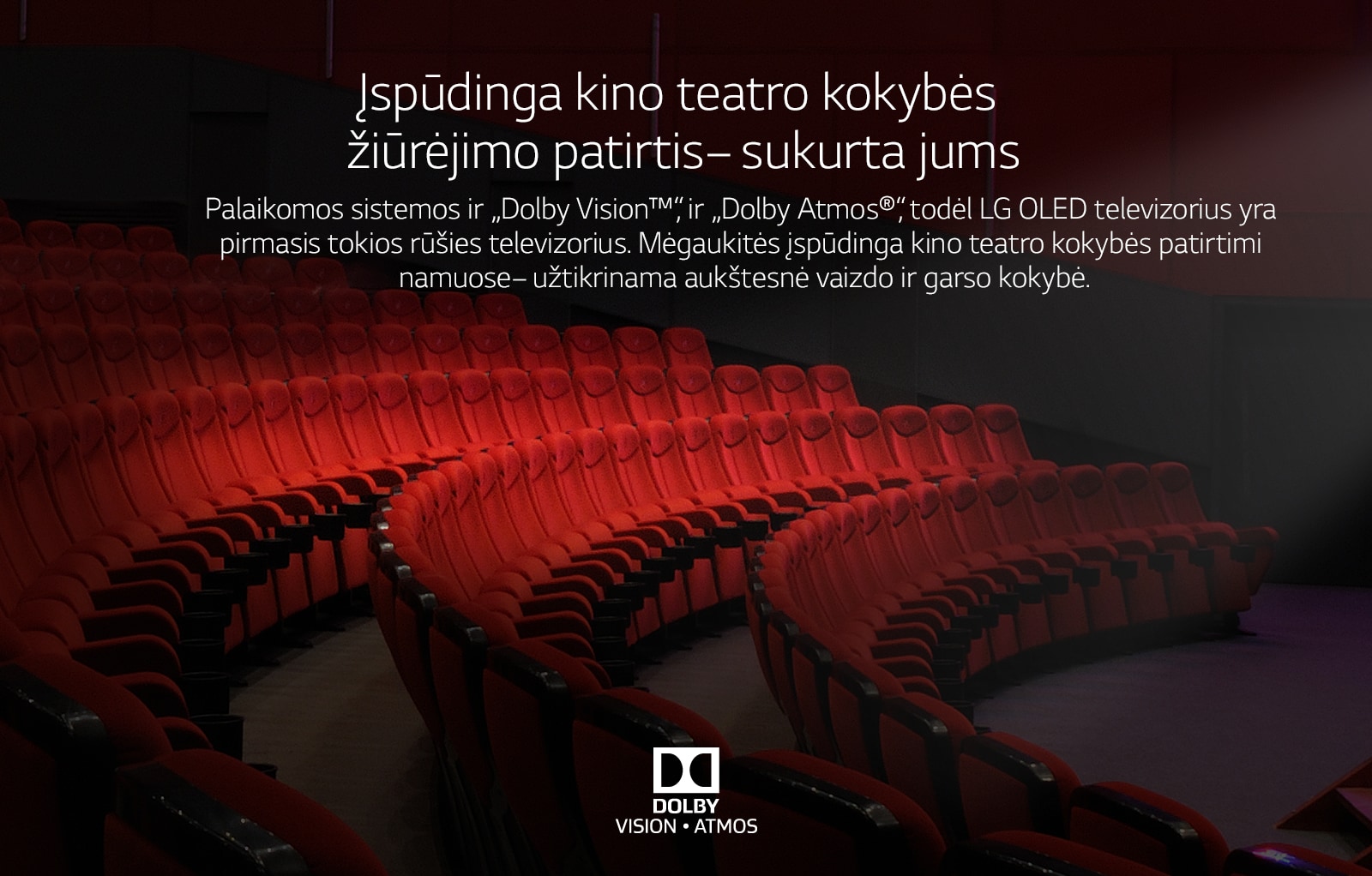 Įspūdinga kino teatro kokybės žiūrėjimo patirtis