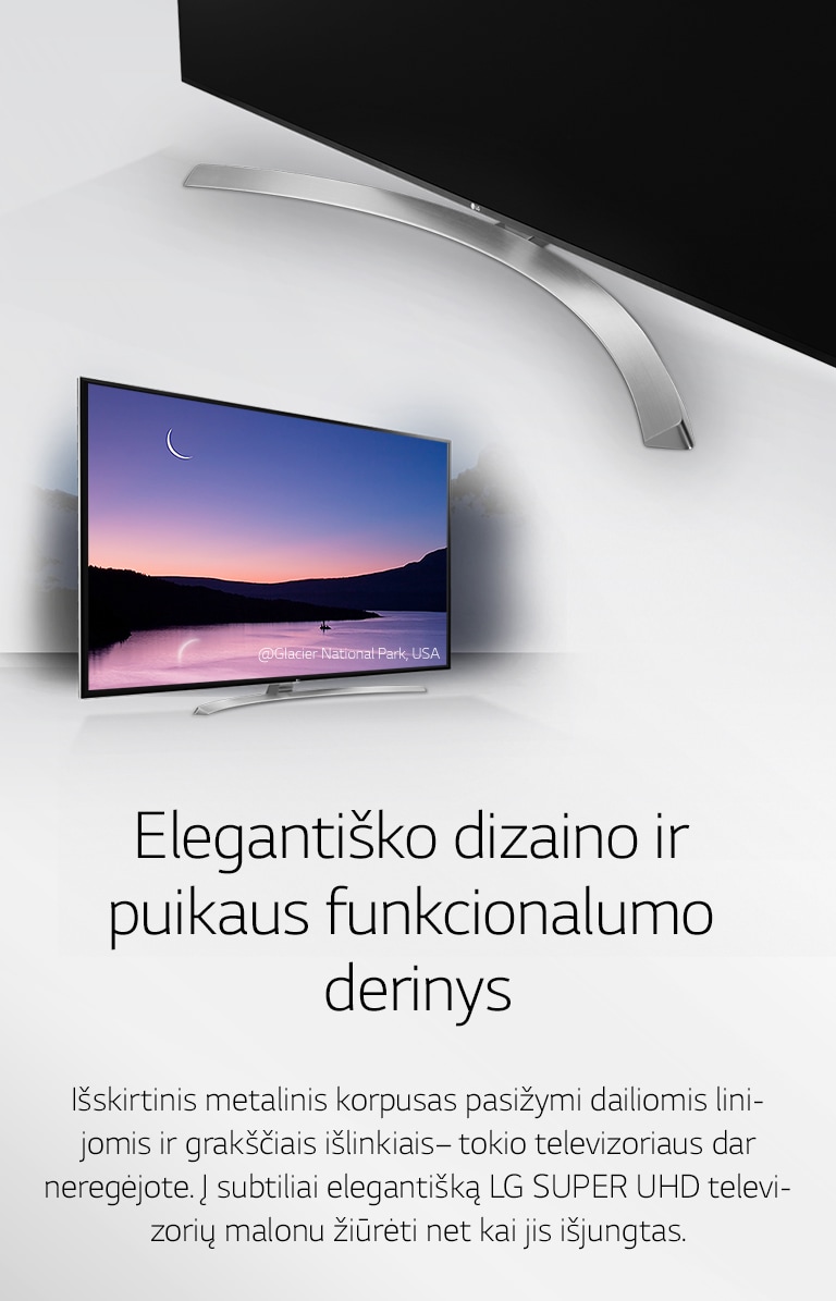 Elegantiško dizaino ir funkcionalumo derinys