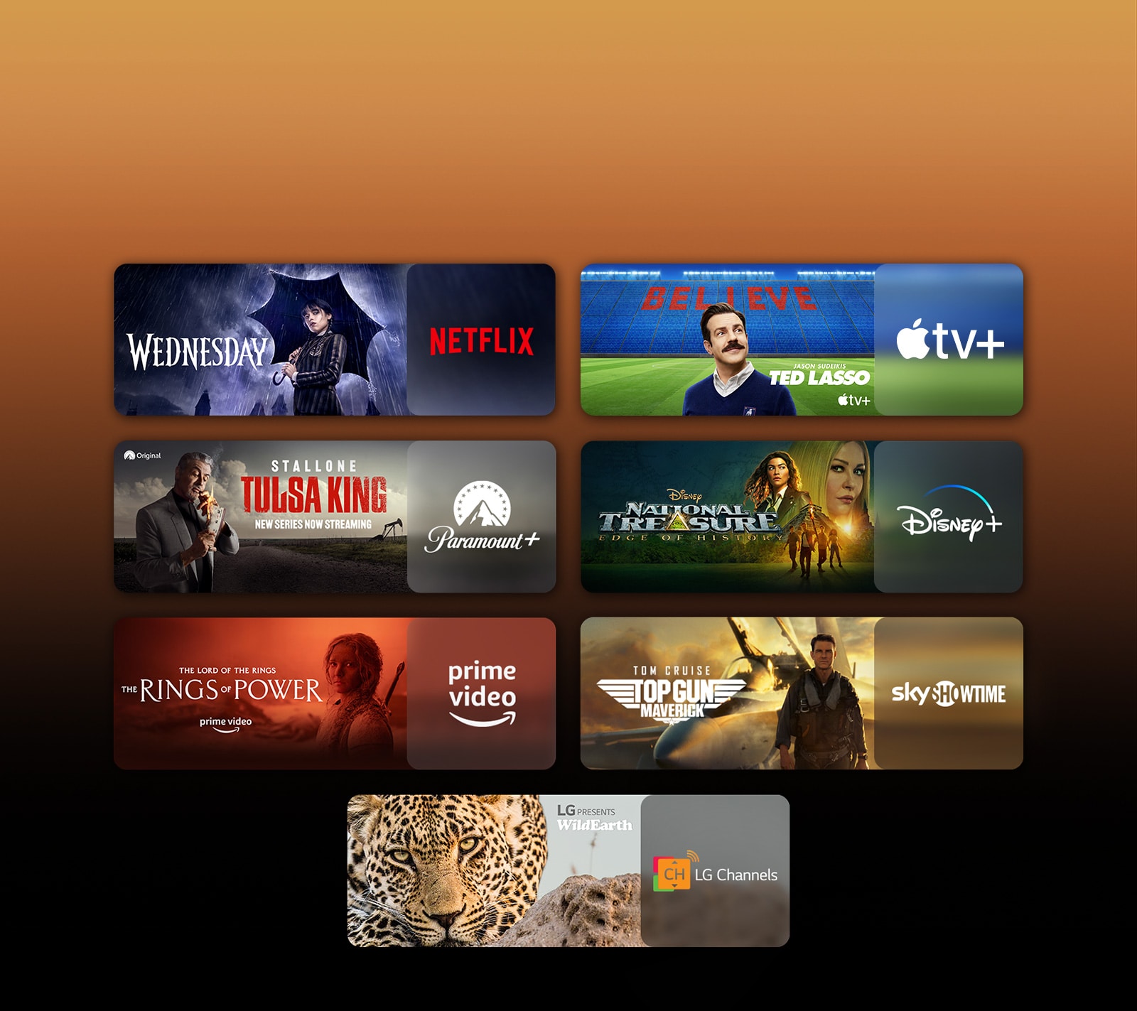 Rodomi srautinio siuntimo paslaugų platformų logotipai, prie kiekvieno logotipo – atitinkama vaizdo medžiaga. Pateikiami „Netflix“ serialo „Wednesday“, „Apple TV“ serialo TED LASSO, „Paramount+“ serialo „Tulsa King“, „Disney Plus“ laidos „National Treasure“, PRIME VIDEO serialo „The Rings of Power“, „Sky Showtime“ filmo TOP GUN ir LG CHANNELS leopardo vaizdai.