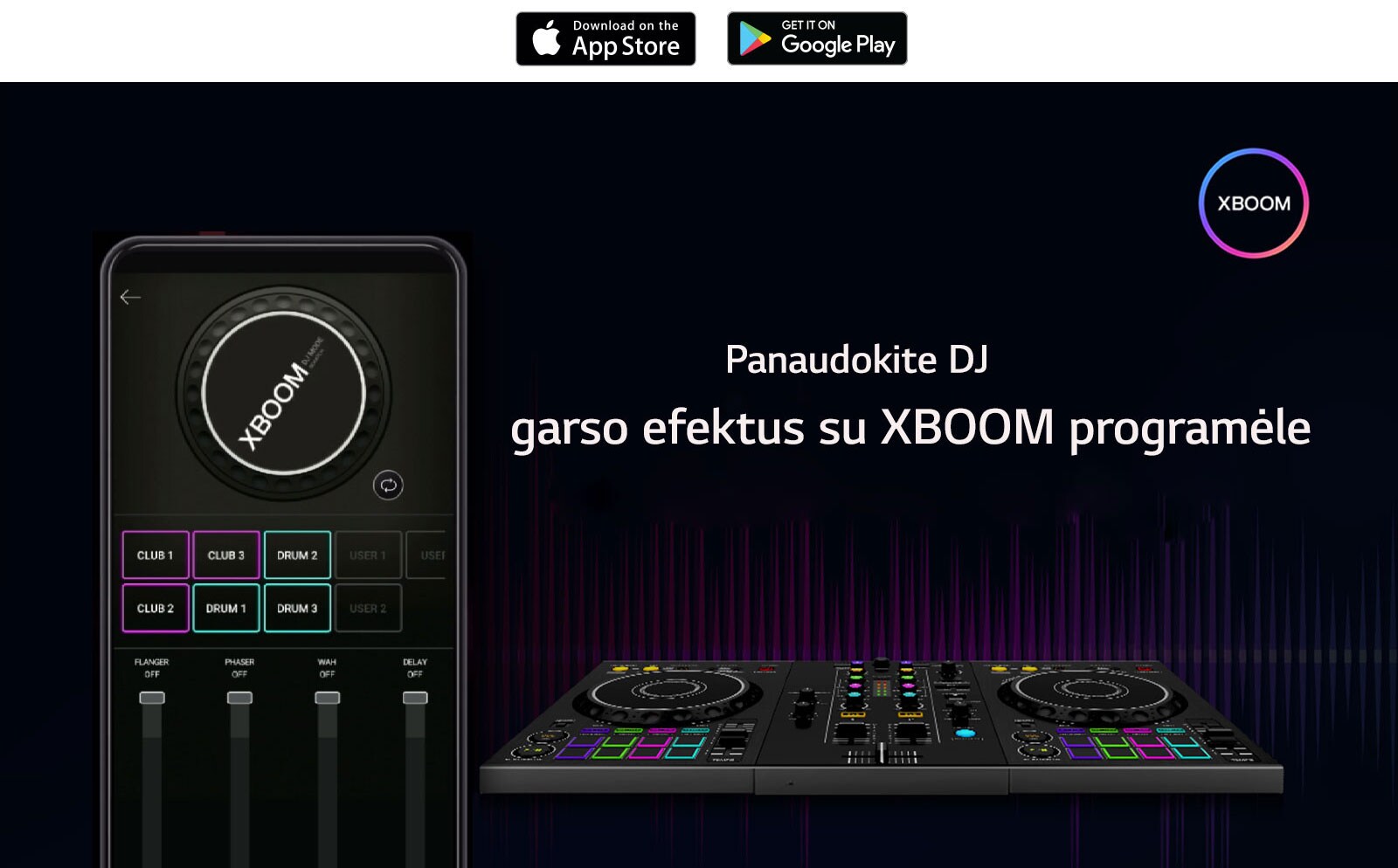 Vaizduojama programėlė mobiliojo telefono ekrane, kurioje įjungtas DJ režimas, o šalia yra DJ garso efektų valdikliai. Paveikslėlio viršuje yra XBOOM programėlės logotipas.