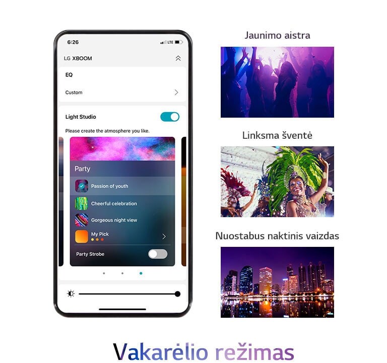 Vaizduojamas mobilusis telefonas su įjungta programėle, o joje pasirinktas vakarėlio režimas. Paveikslėlyje vaizduojami klube šokančių žmonių siluetai. Paveikslėlyje vaizduojama moteris, vilkinti spalvotus festivalio drabužius. Miesto, pasipuošusio neoninėmis spalvomis, naktinis vaizdas.