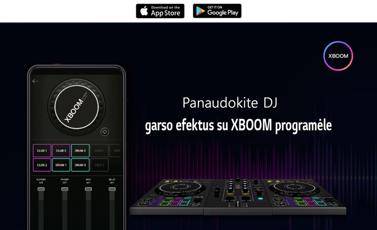Damit deutlich wird, dass der mithilfe der XBOOM-APP ausgegebene Sound DJ-Qualität hat, sind ein Bild mit einer Hand, die ein Smartphone mit der darauf aufgerufenen DJ-APP hält, und daneben die Funktionen zu sehen.
