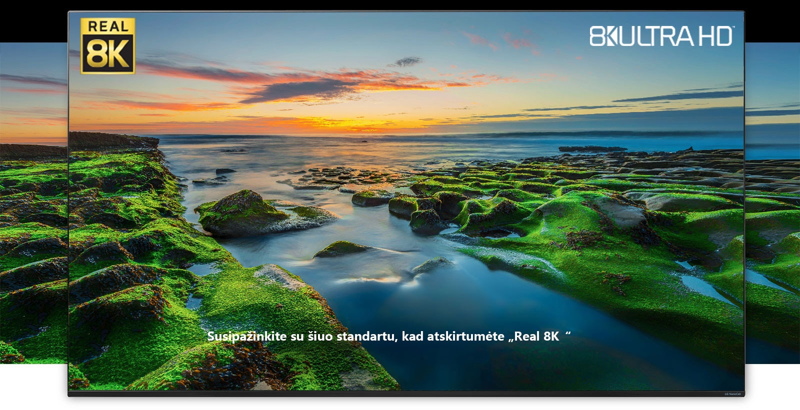 TV ekrane rodomas platus peizažas su „Real 8K“ ir CTA logotipais