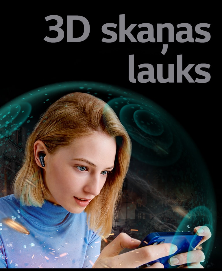 Caurspīdīga barjera ieskauj sievieti, kura savā tālrunī skatās filmu un ir ielikusi TONE Free austiņas, un virs tās redzams teksts “3D skaņas lauks”.