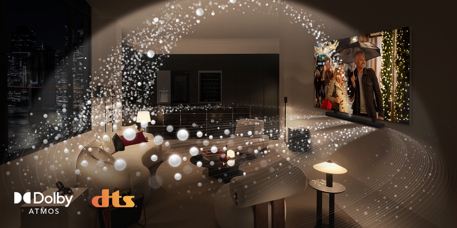 Modernā pilsētas dzīvoklī no sāniem tiek atskaņota filma LG OLED TV un LG Soundbar. No Soundbar un TV uz augšu un uz leju projicējas baltas pērlītes, kas attēlo skaņas viļņus, telpā radot skaņas kupolu.  Dolby Atmos logotips DTS logotips