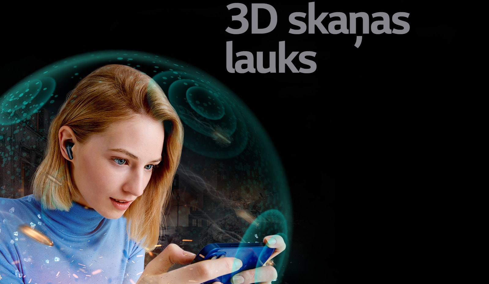 Caurspīdīga barjera ieskauj sievieti, kura savā tālrunī skatās filmu un ir ielikusi TONE Free austiņas, un virs tās redzams teksts “3D skaņas lauks”.