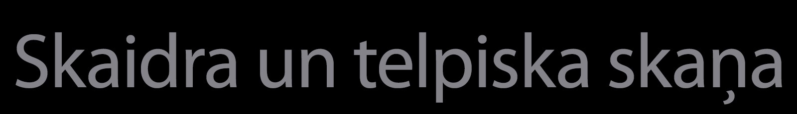 Teksts “Skaidra un telpiska skaņa”