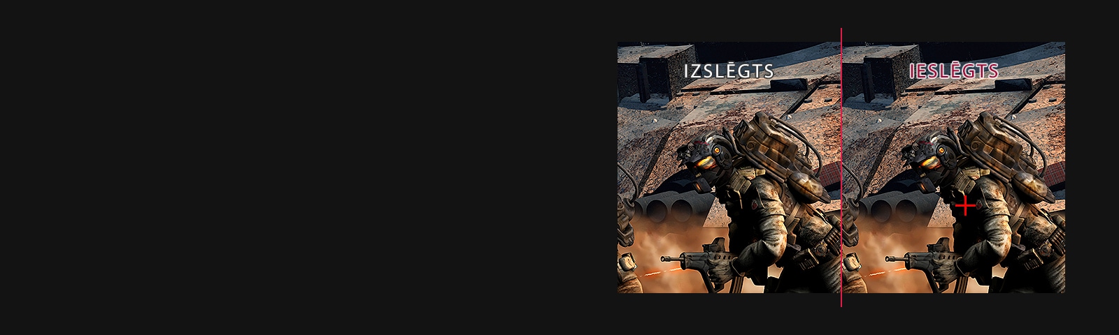 Mērķis: IZSLĒGTS PRET IESLĒGTS