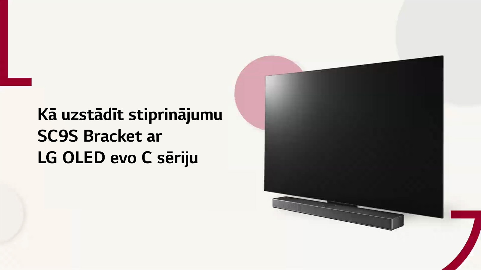 This video shows how to install the SC9S Stand with LG OLED C2/C3. Click to watch.